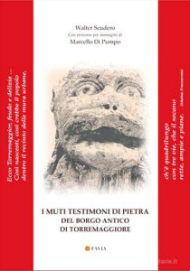 I muti testimoni di pietra del borgo antico di Torremaggiore