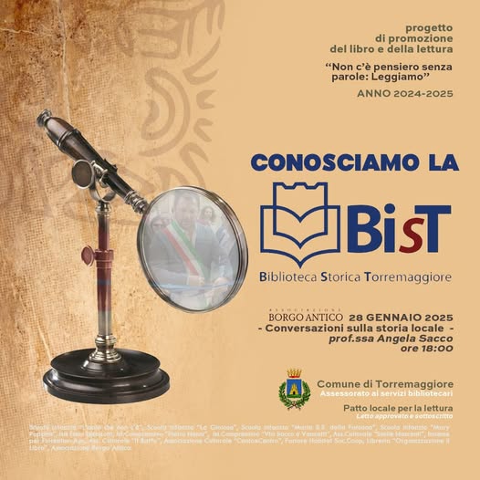 Conosciamo la BIST- Biblioteca StoricaTorremaggiore